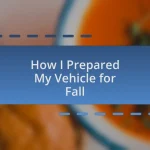How I Prepared My Vehicle for Fall