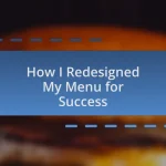 How I Redesigned My Menu for Success