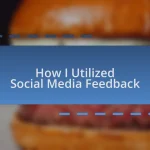 How I Utilized Social Media Feedback