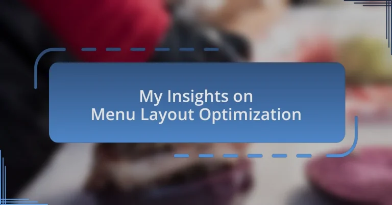 My Insights on Menu Layout Optimization