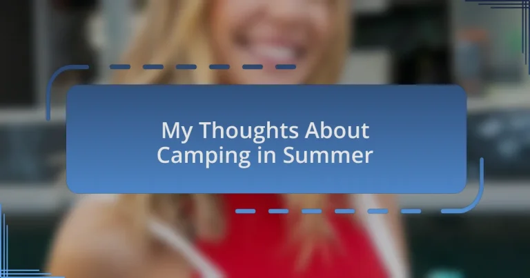 My Thoughts About Camping in Summer