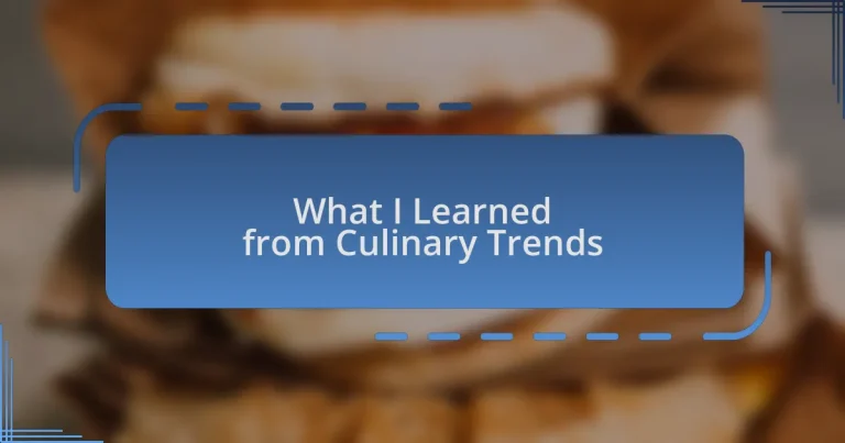 What I Learned from Culinary Trends
